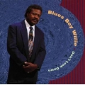Blues Boy Willie - Don't Look Down Blues Boy Willie - Don't Look Down